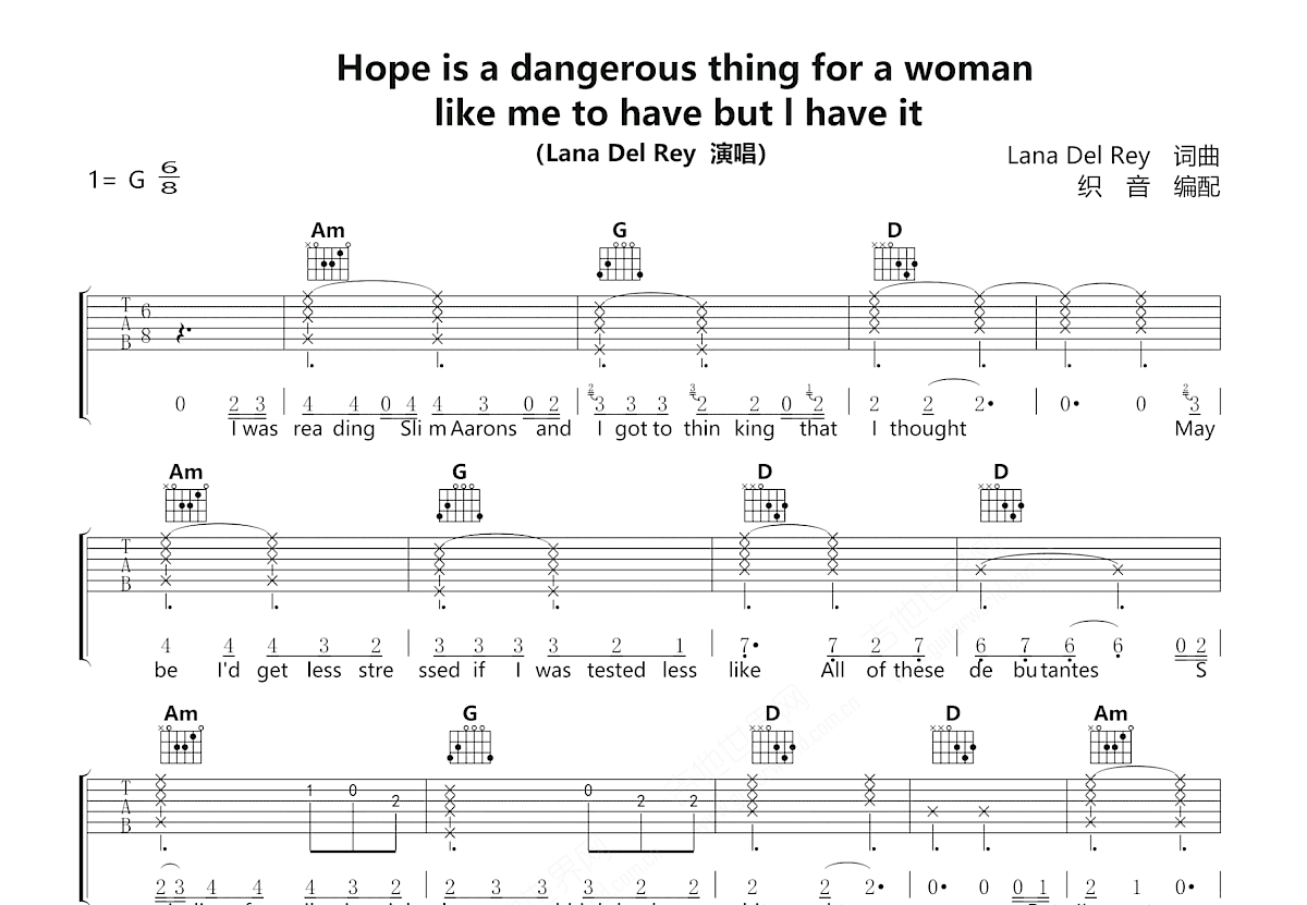 Hope is a dangerous thing for a woman like me吉他谱_Lana Del Rey_G调弹唱